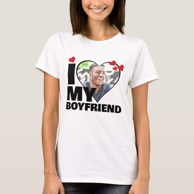 Personalised I Love My Boyfriend Heart Photo T-Shirt (Front)
