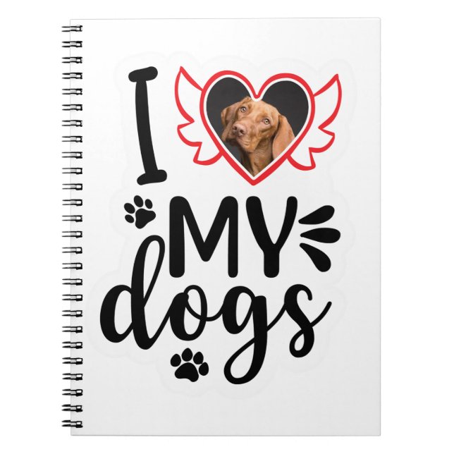 Personalised I Love My Dog Photo T-Shirt Notebook (Front)