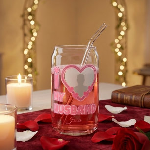 Personalised I Love My Husband – Add Photo & Name Can Glass