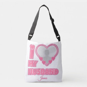 Personalised I Love My Husband – Add Photo & Name Crossbody Bag