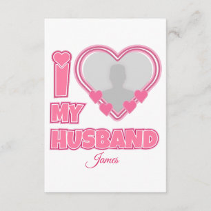 Personalised I Love My Husband – Add Photo & Name Enclosure Card