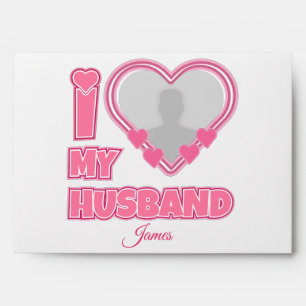 Personalised I Love My Husband – Add Photo & Name Envelope