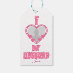 Personalised I Love My Husband – Add Photo & Name Gift Tags