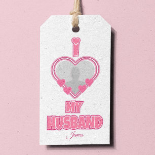 Personalised I Love My Husband – Add Photo & Name Gift Tags