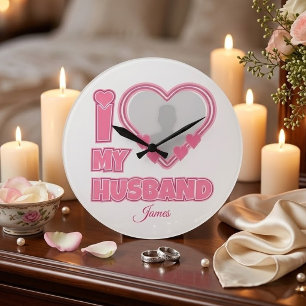 Personalised I Love My Husband – Add Photo & Name Large Clock