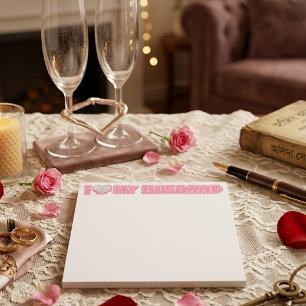 Personalised I Love My Husband – Add Photo & Name Notepad