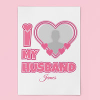 Personalised I Love My Husband – Add Photo & Name