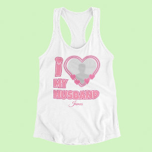 Personalised I Love My Husband – Add Photo & Name Singlet