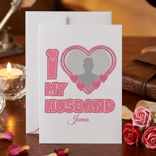 Personalised I Love My Husband – Add Photo & Name Thank You Card
