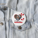Personalised I Love My Husband Heart Photo 7.5 Cm Round Badge<br><div class="desc">Custom Personalised One Of A Kind Photo Heart button from Ricaso - Love heart Photo Template Design .. simply add your own photograph to this great custom button with bold I LOVE MY HUSBAND (insert your own text or leave as is) .. easy to personalise .. customisable photo templates products...</div>