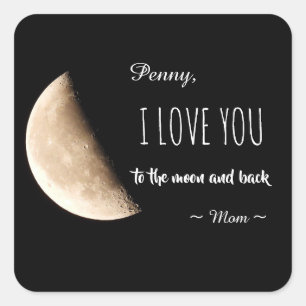 Personalised I Love You to the Moon & Back Square Sticker