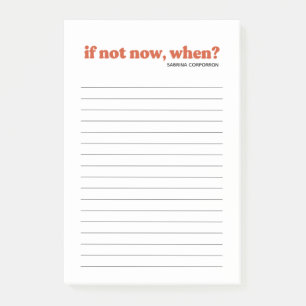 Personalised if not now, when sienna to do list post-it notes