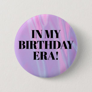 Personalised In Her Birthday Era Party  6 Cm Round Badge