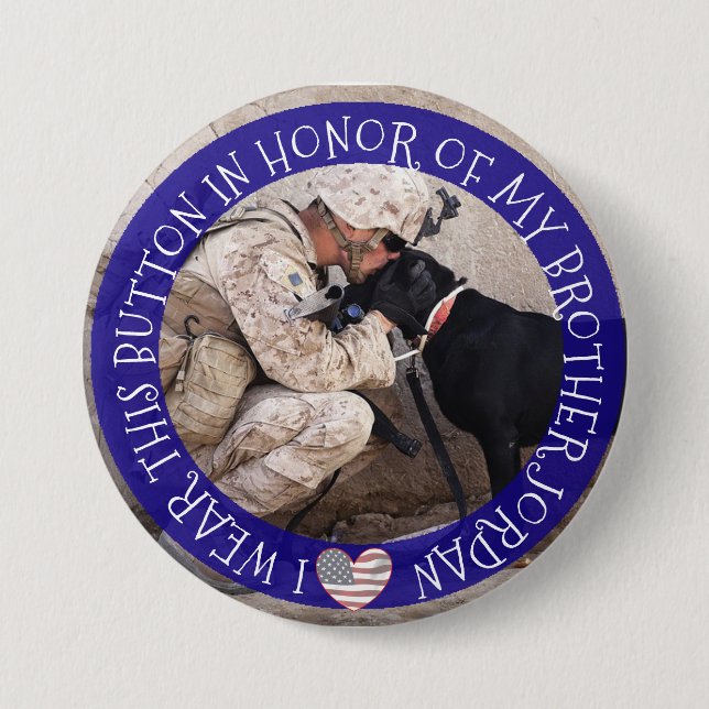 Personalised In HONOR OF MY brother Button (Front)