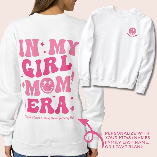Personalised In My Girl Mum Era Sweatshirt Pink (Personalized In My Girl Mom Era Sweatshirt Pink with Kids Names in Pink. Color Customizeable)