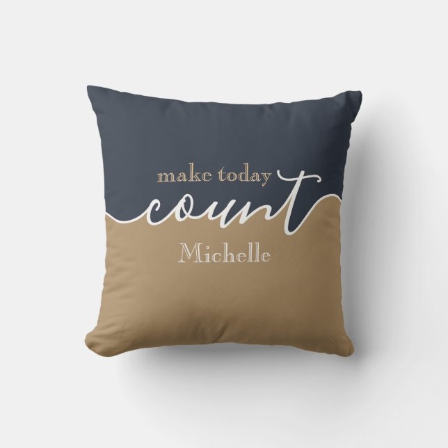 Personalised Inspiration Make Today Count Custom Cushion (Front)