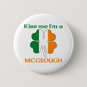 Personalised Irish Kiss Me I'm Mcgeough 6 Cm Round Badge