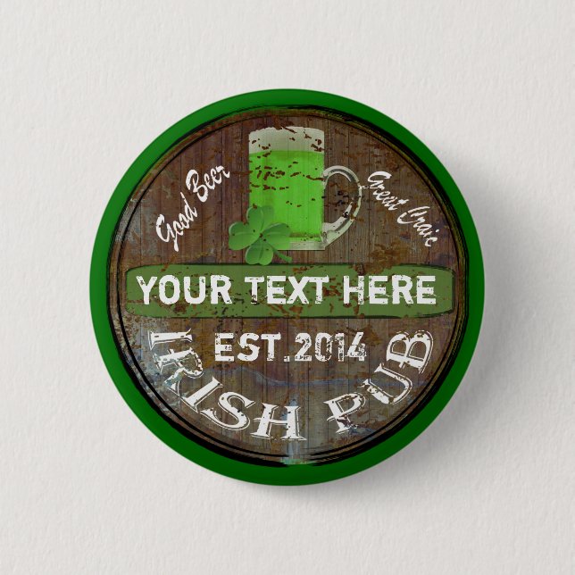 Personalised Irish pub sign 6 Cm Round Badge (Front)