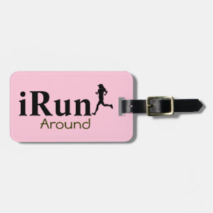 Personalised iRun Around Humourous Luggage Tag