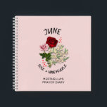 Personalised JUNE BIRTH MONTH FLOWER Prayer Diary  Notebook<br><div class="desc">JUNE Birth Month Flower Custom Name pretty floral PRAYER DIARY in PALE PINK with CUSTOMIZABLE TEXT. The pretty design shows a floral display of ROSES and HONEYSUCKLE flowers for those with JUNE birthdays. You can PERSONALIZE by adding your name at the bottom. This birth month flower iPhone 15 Case would...</div>