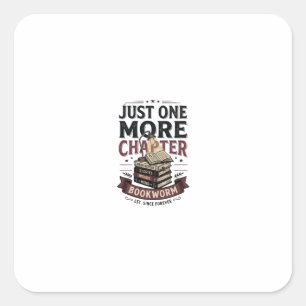 Personalised Just One More Chapter Est 1985 Bookwo Square Sticker
