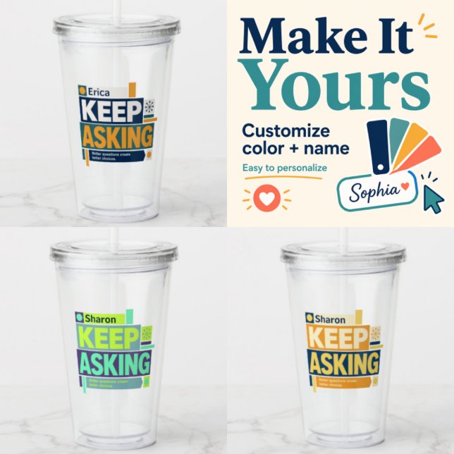 Personalised Keep Asking Tumbler (Creator Uploaded)