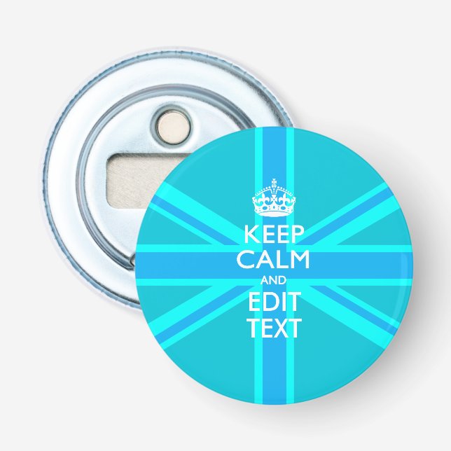 Personalised KEEP CALM AND Edit Text Colourful Bottle Opener (Front)