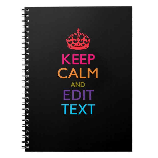 Personalised KEEP CALM AND Edit Text Multicolor Spiral Notebook (Front)