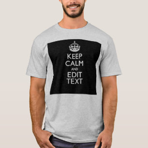Personalised Keep Calm And Edit Text on Black T-Shirt
