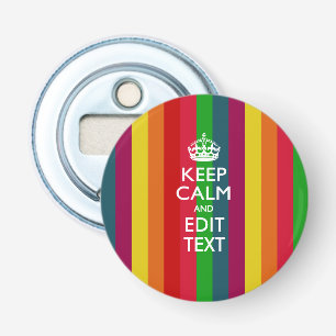 Personalised KEEP CALM AND Edit Text Rainbow Style Bottle Opener