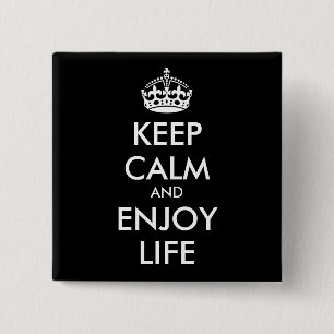 Personalised KEEP CALM AND ENJOY LIFE 15 Cm Square Badge