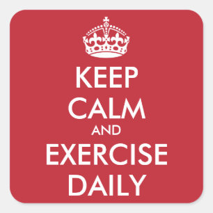 Personalised KEEP CALM AND EXERCISE DAILY Square Sticker