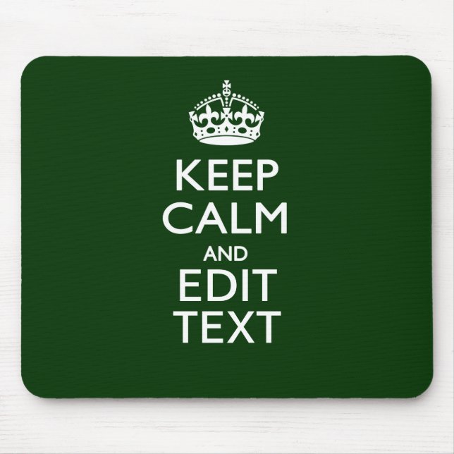 Personalised Keep Calm And Have Your Text on Green Mouse Pad (Front)