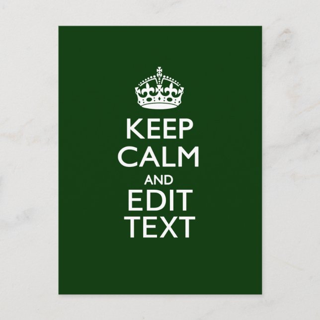 Personalised Keep Calm And Have Your Text on Green Postcard (Front)