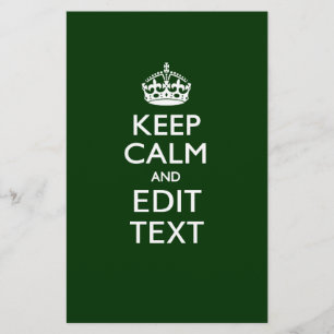Personalised Keep Calm And Have Your Text on Green Stationery