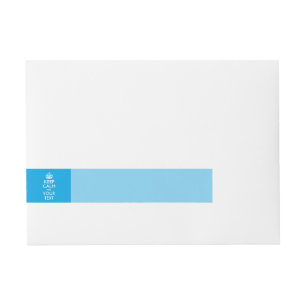 Personalised KEEP CALM AND Have Your Text Sky Blue Wraparound Address Label
