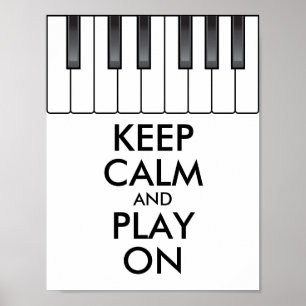 Personalised KEEP CALM and PLAY ON -Keyboard piano Poster