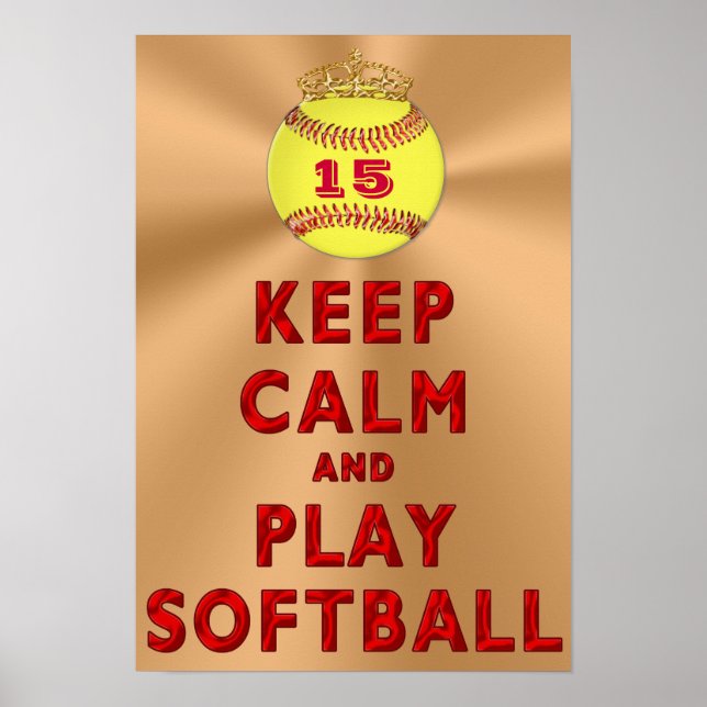Personalised KEEP CALM AND PLAY SOFTBALL Posters (Front)