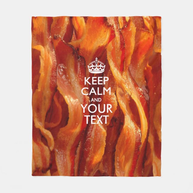 Personalised Keep Calm And Your Bacon Fleece Blanket (Front)