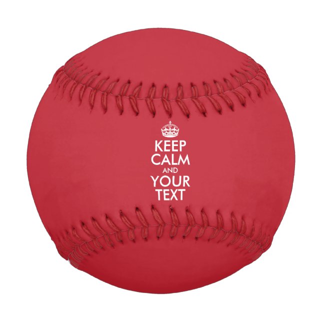 Personalised KEEP CALM and YOUR TEXT Baseball (Front)