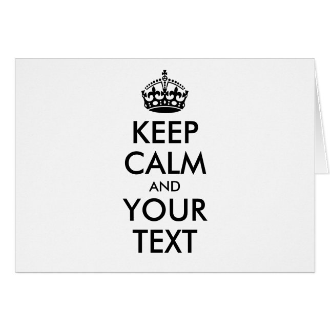 Personalised KEEP CALM and YOUR TEXT - black words (Front Horizontal)