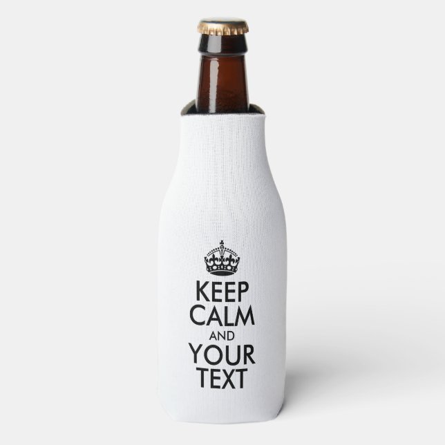 Personalised KEEP CALM and YOUR TEXT - black words Bottle Cooler (Bottle Front)