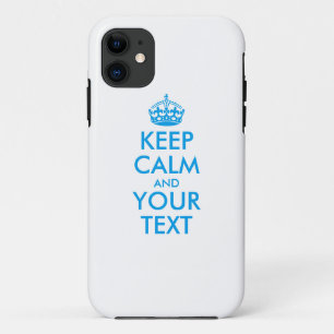 Personalised KEEP CALM and YOUR TEXT - blue words iPhone 11 Case