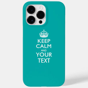 Personalised KEEP CALM AND Your Text Case-Mate iPhone 14 Pro Max Case