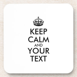 Personalised KEEP CALM and YOUR TEXT Coaster