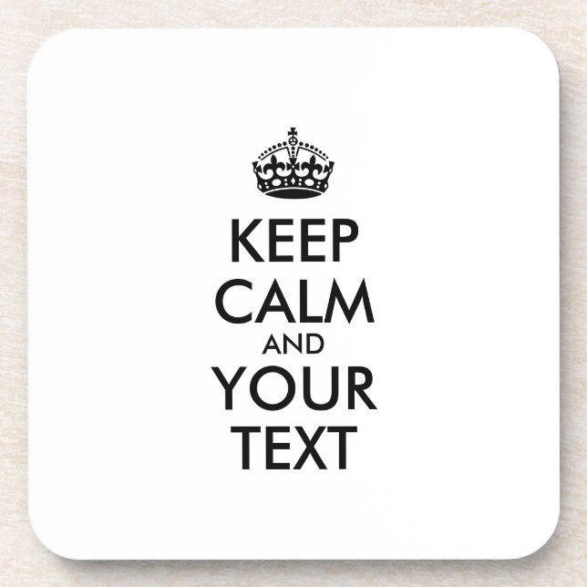 Personalised KEEP CALM and YOUR TEXT Coaster (Front)