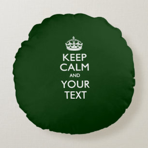 Personalised KEEP CALM AND Your Text for Green Round Cushion