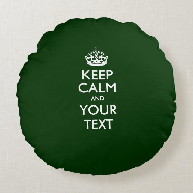 Personalised KEEP CALM AND Your Text for Green Round Cushion (Front)