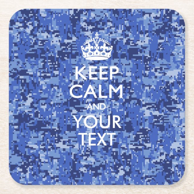 Personalised KEEP CALM AND Your Text for Navy camo Square Paper Coaster (Front)