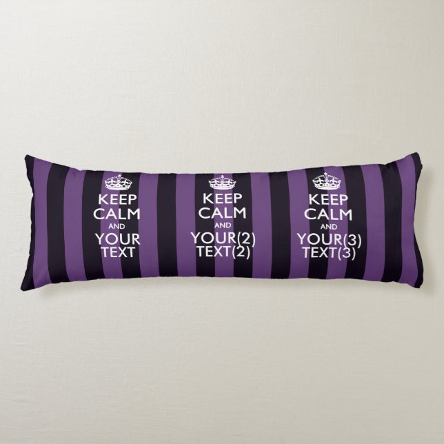 Personalised KEEP CALM AND Your Text for Purple Body Cushion (Front)